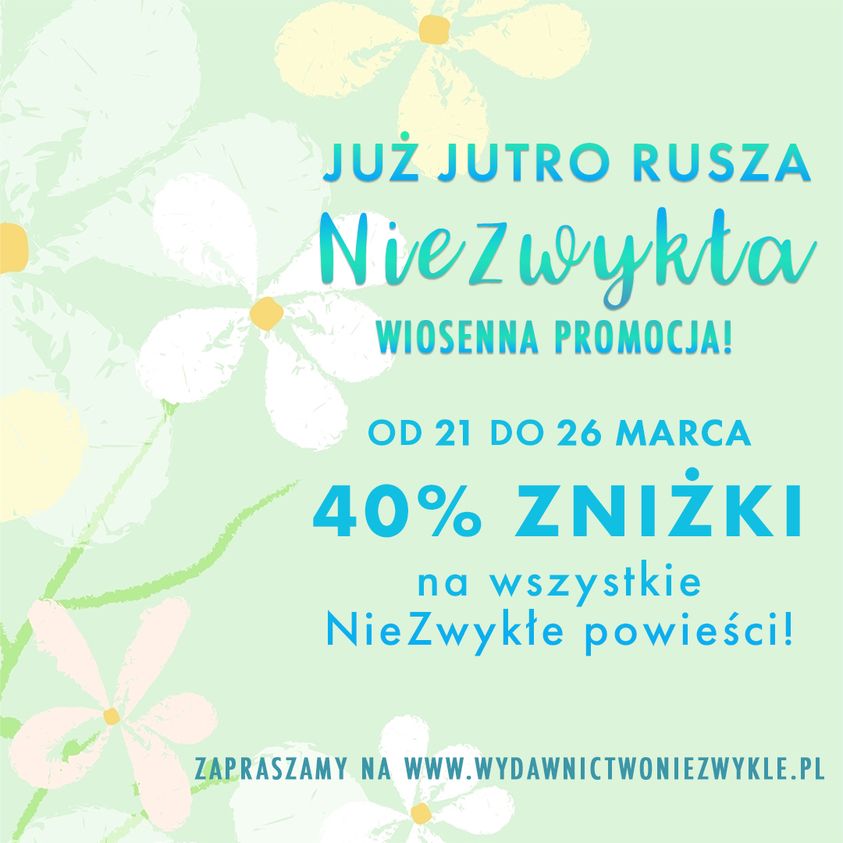 Wyd_NieZwykle's tweet photo. Nadchodzi dzień, na który wszyscy czekali - NieZwykła promocja!
Już od jutra będziecie mogli zakupić wszystkie swoje ulubione powieści (zapowiedzi też!) z 40% rabatem! 🤩
Startujemy o godzinie 10 i bawimy się aż do 26 marca. 🥳
Przekażcie wieści dalej i do zobaczenia. 😎 https://t.co/bvKMt5lN1J