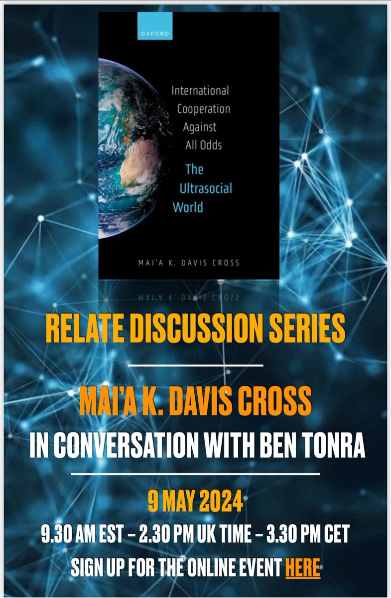 🥳 A special treat for Europe Day 9 May 2024, 03:30pm CET Our next @RELATE_UACES online discussion Prof Mai‘a Cross about her latest book „International Cooperation Against All Odds: The Ultrasocial World“ with Prof @Bentonra as discussant Sign up: eventbrite.co.uk/e/relate-discu…