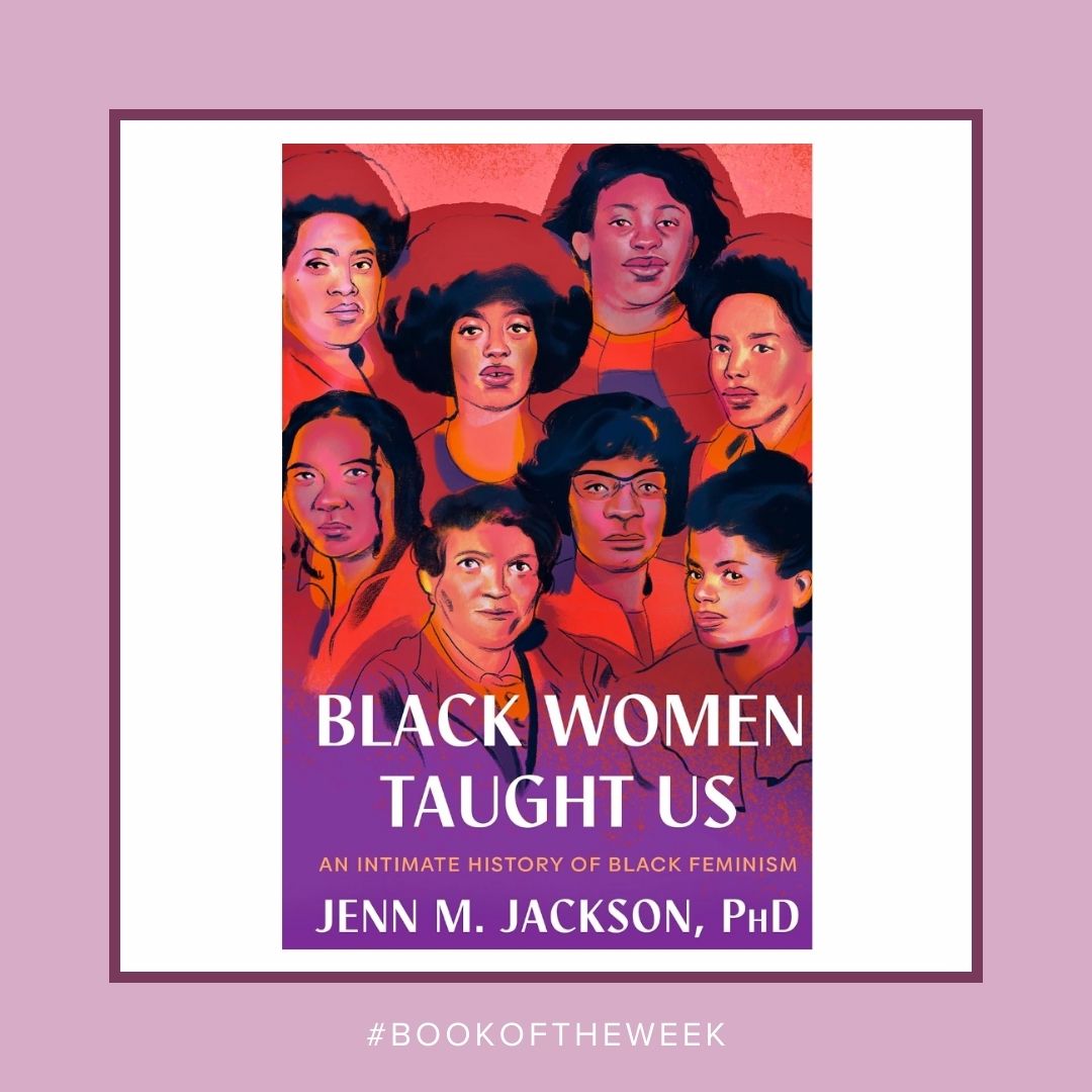 📚 #BookoftheWeek 📚 In 'Black Women Taught Us,' Dr. Jenn M. Jackson sheds light on the overlooked history of Black women's liberation struggles. From Harriet Jacobs to Audre Lorde, this book is a powerful reminder of their enduring legacy and lessons for today's activists.