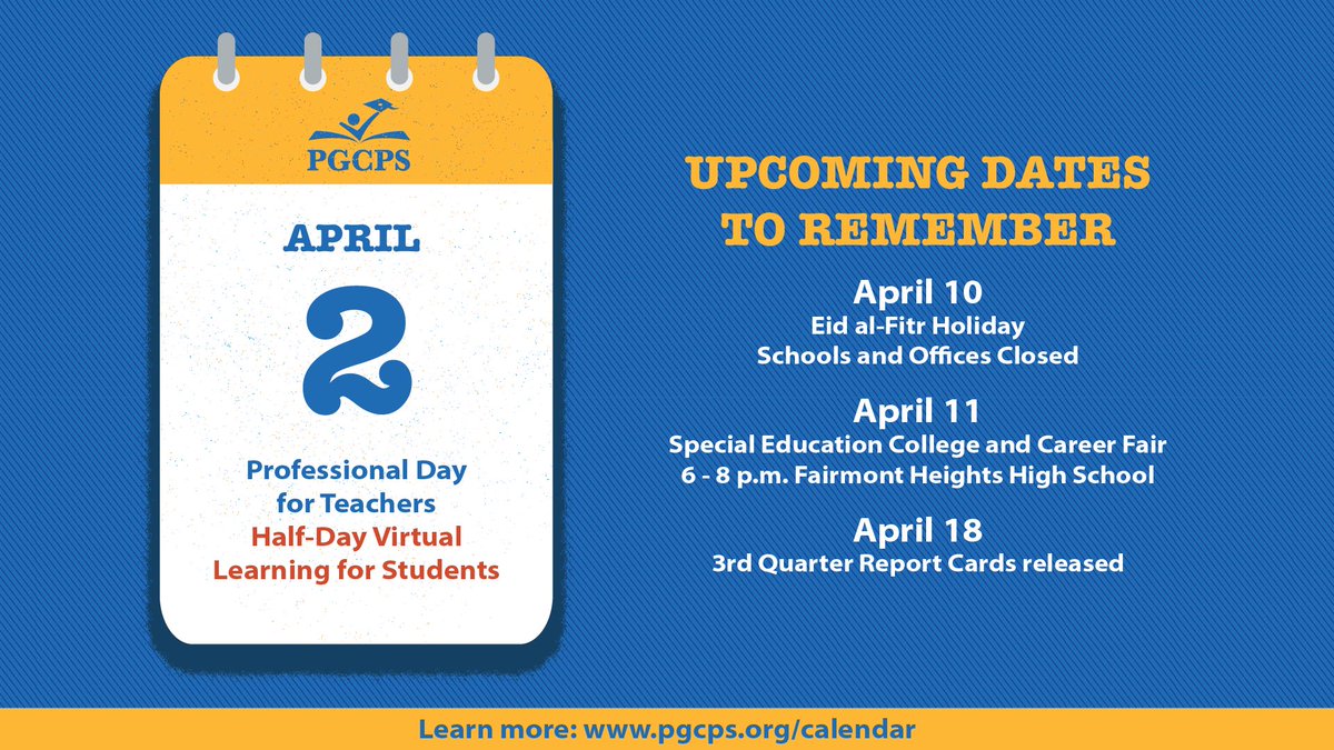 Please take note of April calendar reminders! 

✅ Tuesday, April 2 is a Professional Day for teachers with schools closed for students. Students will have a half-day of virtual learning from home. go.activecalendar.com/pgcps/?view=gr…