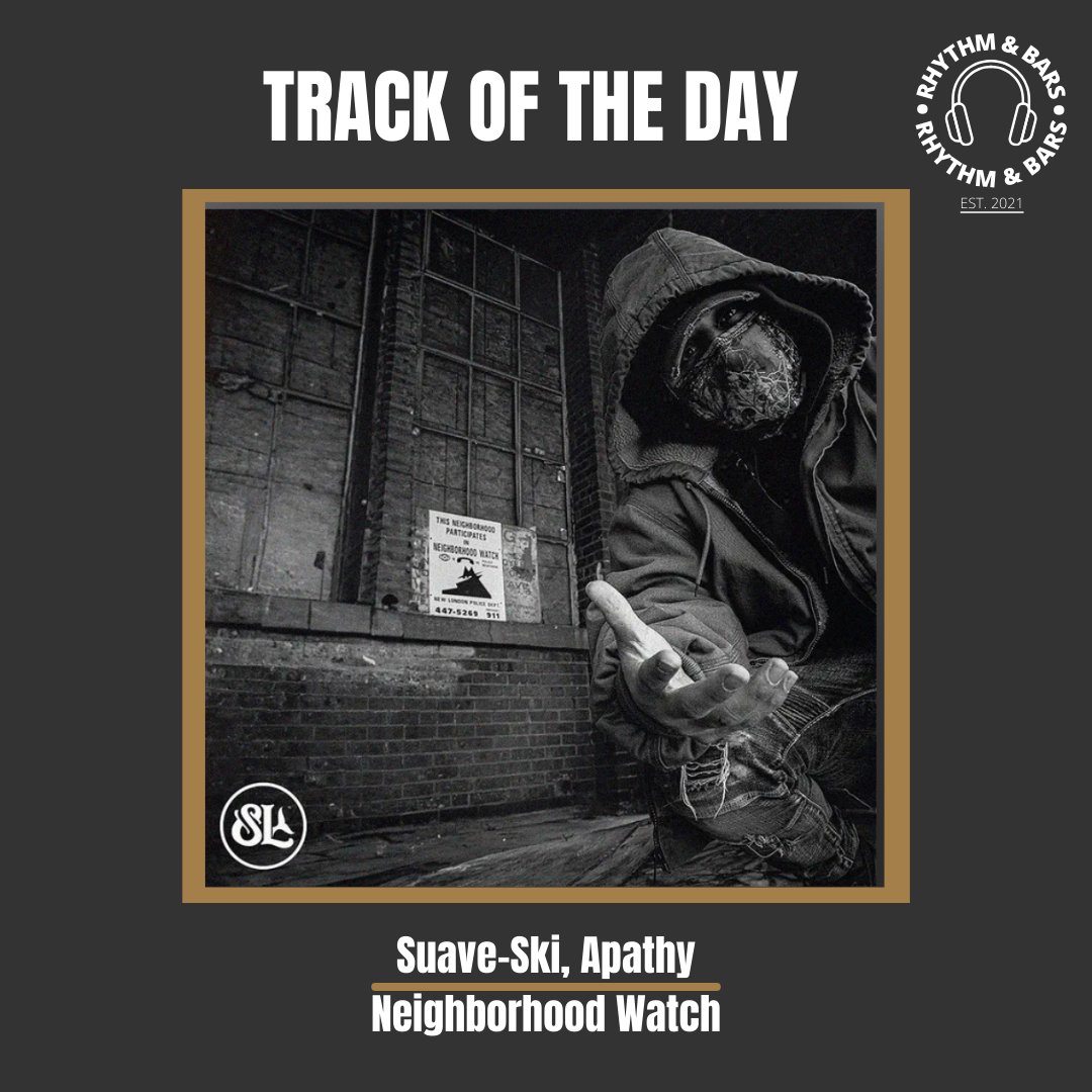 TRACK OF THE DAY 🎧 @suaveskimusic & @ApathyDGZ making it easy for us today with their new track 🥶🥶 'Newports & Northfaces, Weather reports brick' 😮‍💨😮‍💨 'Neighborhood Watch' is our #TOTD No way you won't like this one!