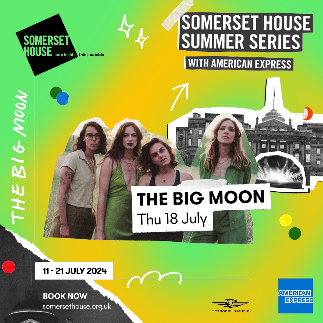 🚨ANNOUNCEMENT • @thebigmoon are playing a special headline show at @SomersetHouse on Thursday 18th July 🎉☀️ Tickets are available now via 🔗 TheBigMoon.lnk.to/SomersetHouseTW