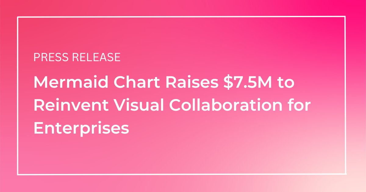 We're thrilled to announce that Mermaid Chart has secured $7.5 million in Seed funding!

Join us as we embark on this exciting journey to transform the way teams collaborate and communicate visually:

mermaidchart.com/blog/posts/mer…

#Developers #VisualCollaboration #SeedFunding