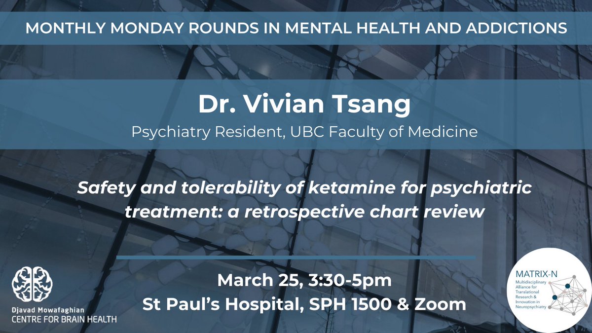 Mark your calendars for the upcoming Mental Health & Addiction Rounds on March 25 at St. Paul's/Zoom! @vivianwltsang from @ACDResearch @UBCmedicine @UBC_Psychiatry will be sharing her work on the safety of ketamine as a psychiatric treatment. Link: centreforbrainhealth.ca/events/safety-…