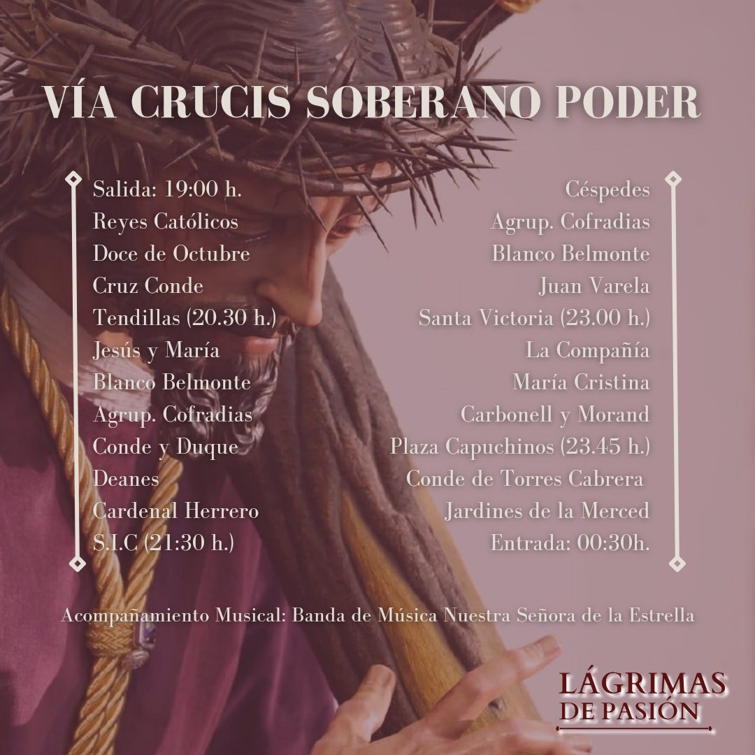 📌 ITINERARIO| Este es el recorrido que seguirá Nuestro Padre Jesús en su Soberano Poder en su Vía Crucis, en la tarde del Miércoles de Pasión