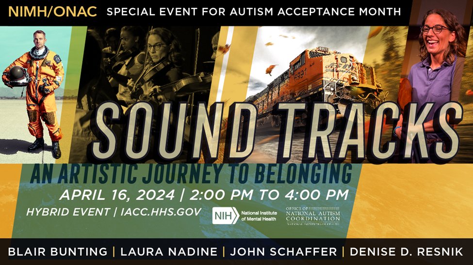 You are invited to the @NIMH /ONAC 2024 #AutismAcceptance Month Special Event: Sound Tracks: An Artistic Journey to Belonging on April 16. For details go to iacc.hhs.gov/meetings/autis… #autismawareness #autism