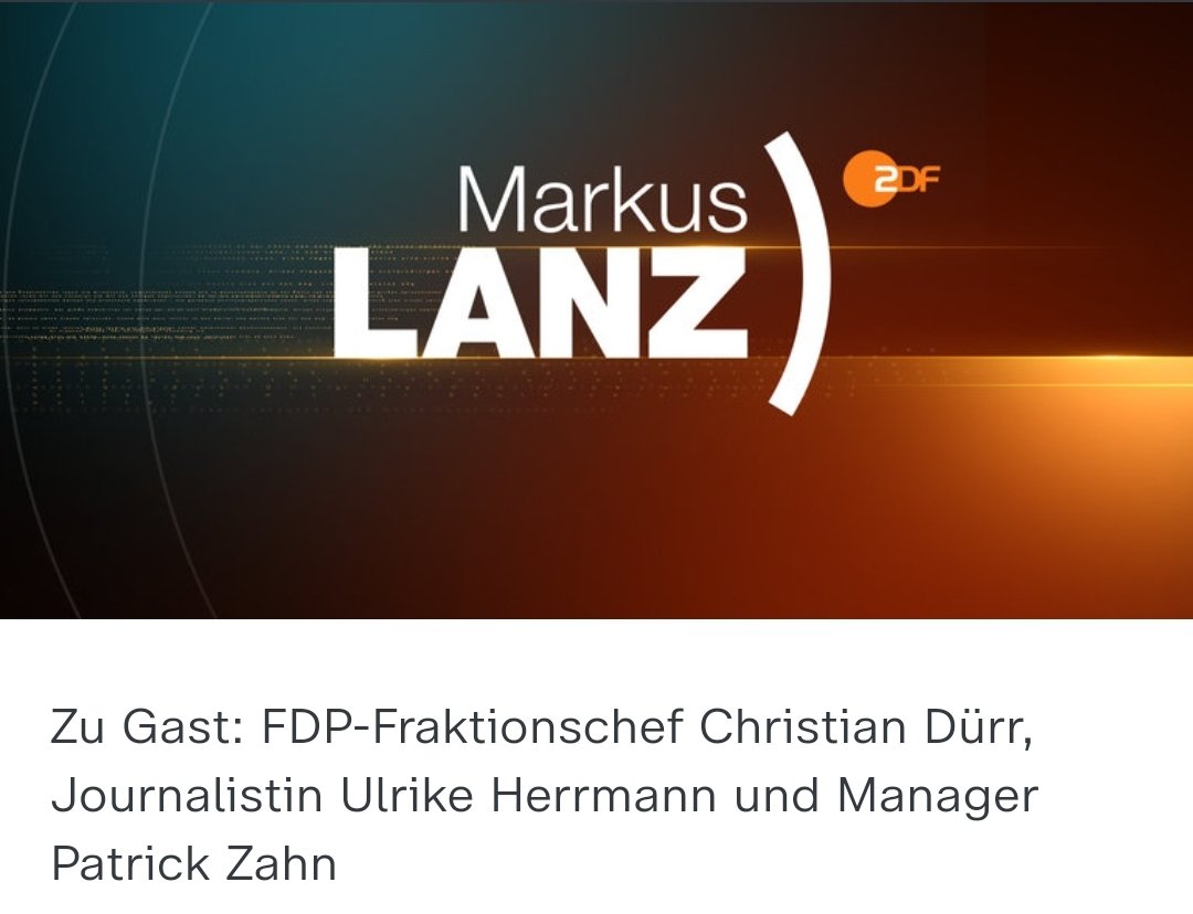 📺23:35 Uhr heute Abend: Markus #lanz Das sind die spannenden Gäste: Ulrike Herrmann, Patrick Zahn und @christianduerr