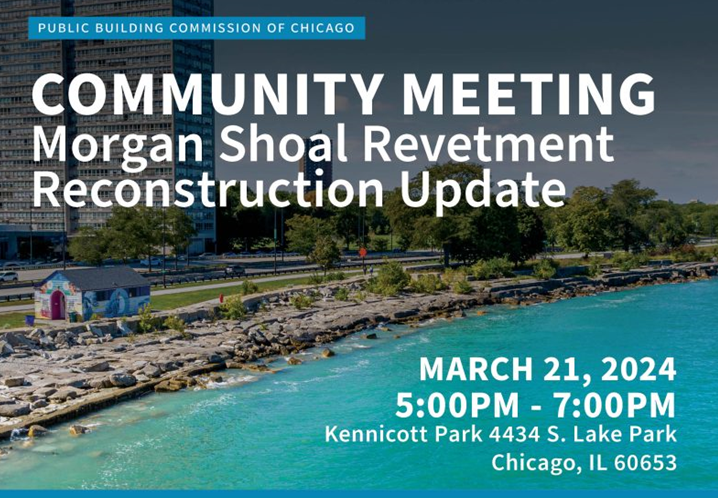 Join the @PBCChi, @ChicagoParks, @ChicagoDOT & @usacechicago for an update on the Morgan Shoal Revetment Resconstruction Project on March 21 at 5 pm at Kennicott Park, 4434 S. Lake Park. For more info. & to register, visit tinyurl.com/MSRCM032024.