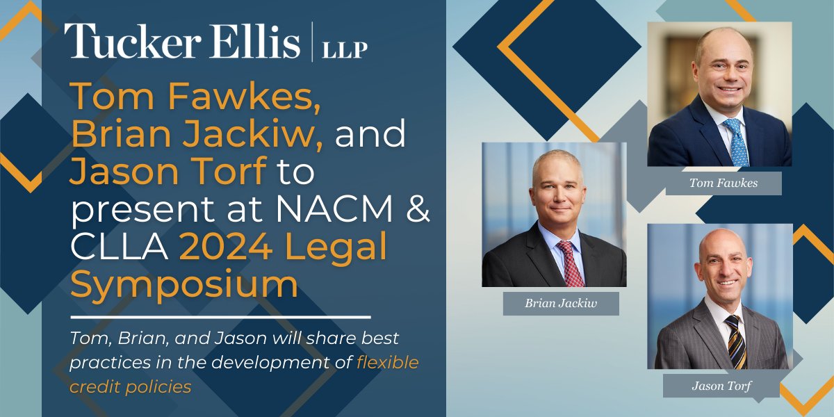 On March 21, Tom Fawkes, Brian Jackiw, and Jason Torf will discuss best practices in the development of credit policies at the 2024 Legal Symposium presented by the National Association of Credit Management (NACM) Connect and the Commercial Law League of America (CLLA). (1/2)
