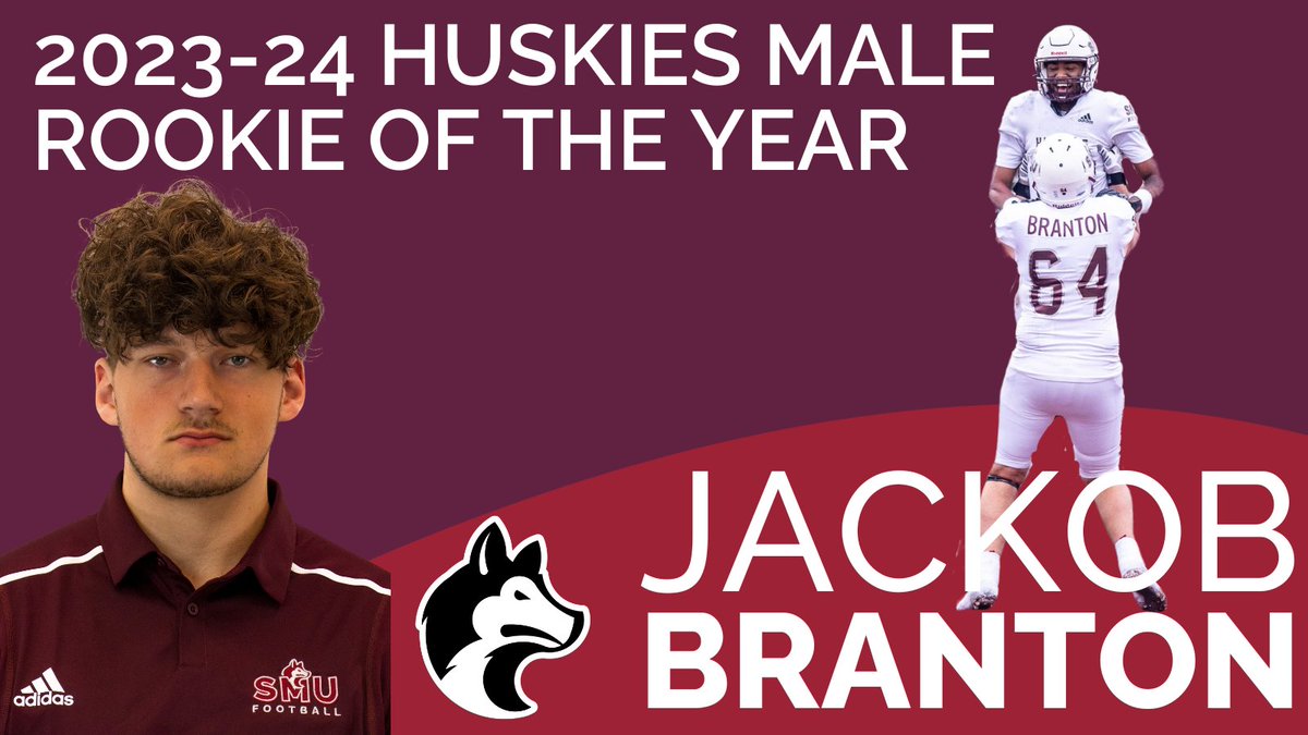 MALE ROOKIE OF THE YEAR Men's football left tackle Jackob Branton, a first year arts student from Shearwater, N.S., has been named the 2023-24 Huskies Male Rookie of the Year. Full list of award winners: smuhuskies.ca/general/2023-2…