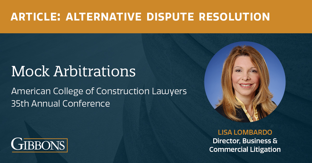 In addition to #mocktrials, #mockarbitrations are valuable tools for evaluating #liability, case #theories, and the #credibility of #witnesses. Gibbons Director Lisa Lombardo co-authored a paper for the ACCL on Mock Arbitrations. See tinyurl.com/yej83n5y