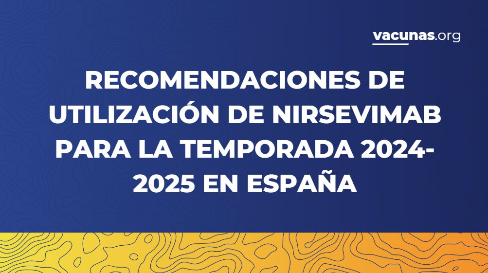 Recomendaciones de utilización de nirsevimab para la temporada 2024-2025 en España 👇
i.mtr.cool/wmzuyjmogm