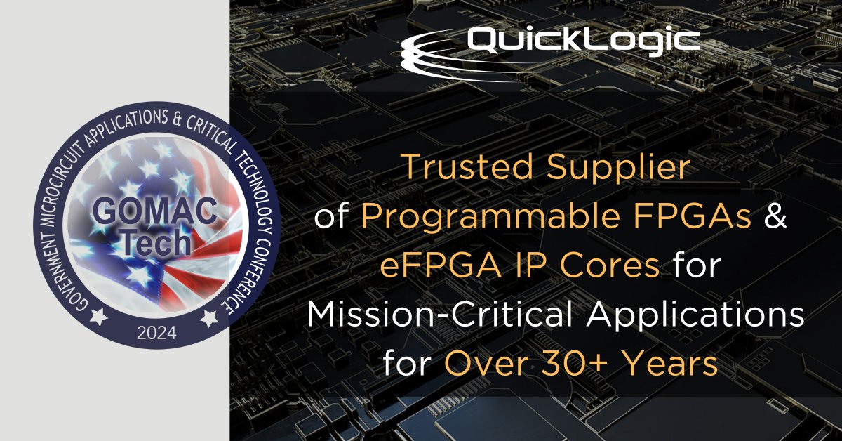 QuickLogic Corp. (@quicklogic_corp) on Twitter photo Join us at #GOMACTech, booth 402, to discover how our FPGAs and eFPGAs are shaping the future of aerospace, defense, commercial, and mission-critical applications.
<a href="/GOMACTech/">Pauline Paki</a> #fpga #efpga Join us at #GOMACTech, booth 402, to discover how our FPGAs and eFPGAs are shaping the future of aerospace, defense, commercial, and mission-critical applications.
<a href="/GOMACTech/">Pauline Paki</a> #fpga #efpga