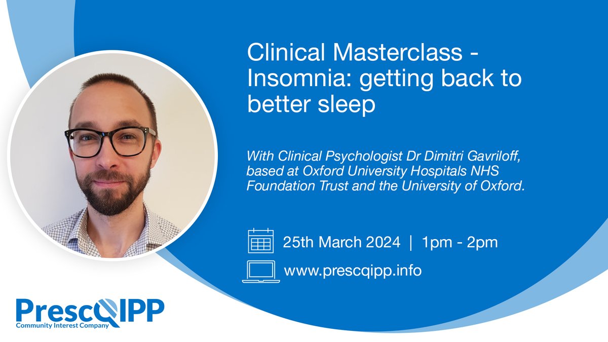 On 25 March, we welcome Dr Dimitri Gavriloff to discuss Insomnia. Working with both @UniofOxford and @OUHospitals, Dr Gavriloff is a Clinical Psychologist and specialist in sleep medicine. prescqipp.info/our-resources/… @TonyAvery1 @PrimaryCareNHS