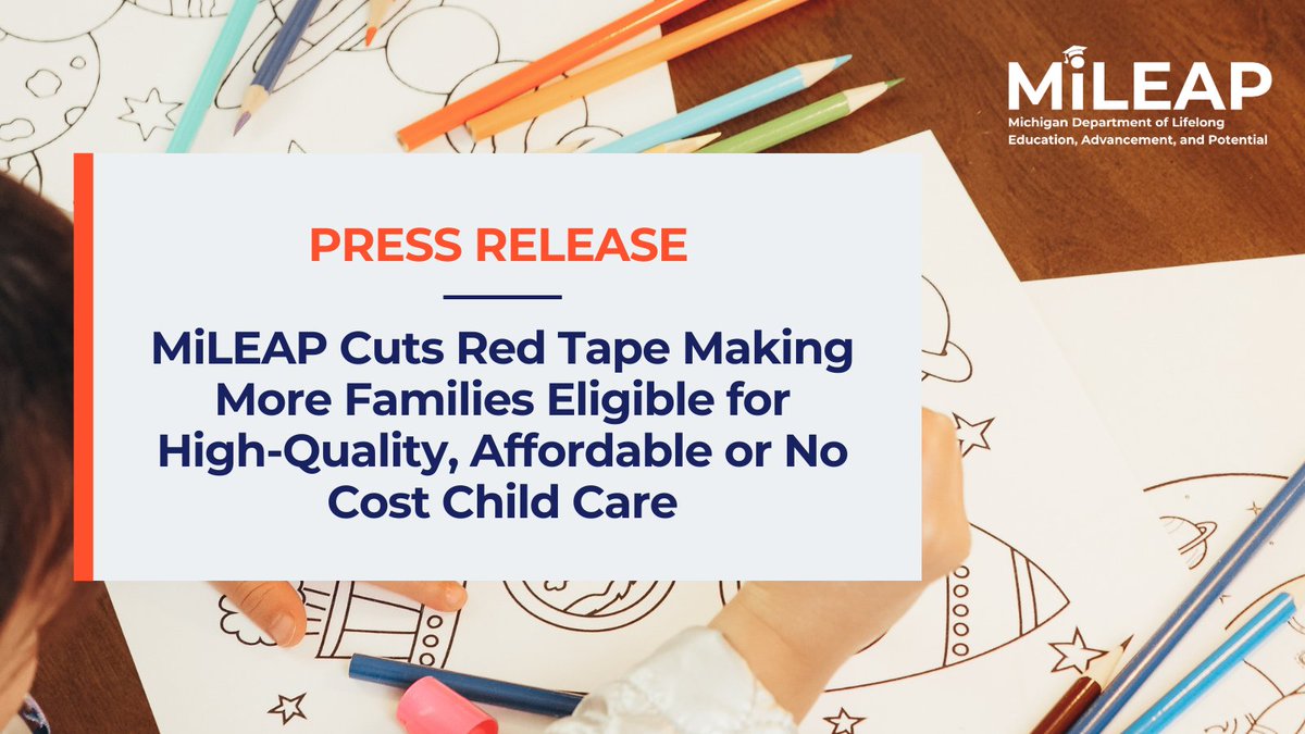 MichiganLEAP's tweet image. Today, the Michigan Department of Lifelong Education, Advancement, and Potential (MiLEAP) announced a policy change to make it easier for more families to access low or no cost child care. ➡️ bit.ly/3Pqfygc