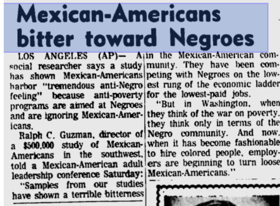 #LatinoHistory
In the Johnson administration, after the Civil Rights Act passed, many new social programs were created help black people, and this created tremendous resentment/contempt towards them.

 The Press-Courier Oct 9, 1965 reported this story. 
books.google.com/books?id=7zhSA…