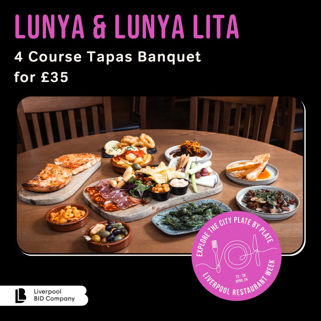 Get a four course Tapas Banquet at @Lunya + @lunyalita for £35 liverpoolrestaurantweek.com/offer/lunya-35/ #LiverpoolRestaurantWeek