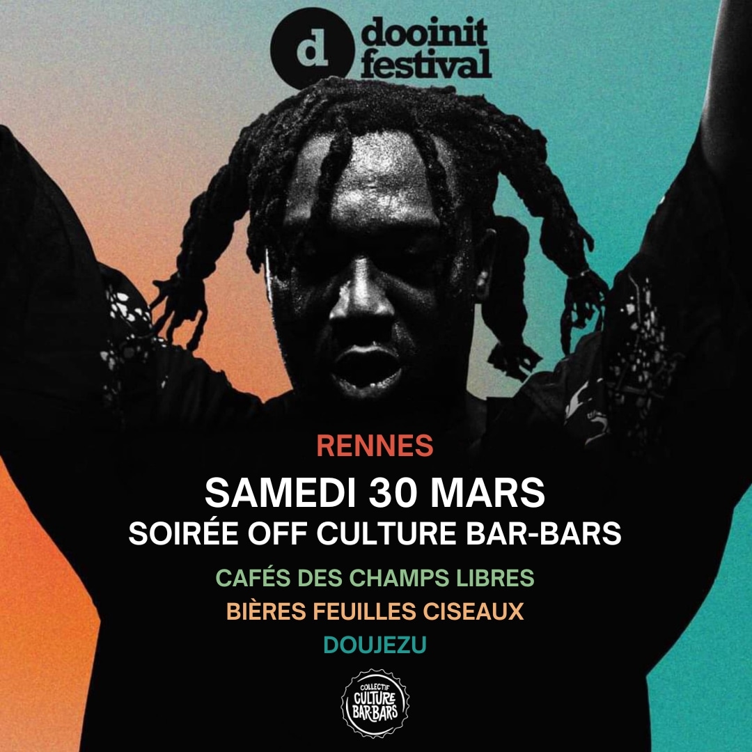 ✨Samedi 30 Mars prochain, retrouvez le off culture bar-bars du festival de hip hop rennais @dooinitfestival!

📌Pour plus d'informations: dooinit-festival.com