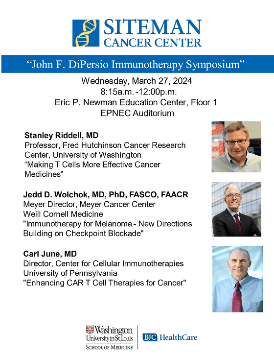 The John F. Dipersio Immunotherapy Seminar is just 1 week away with 3 leaders in the field of cancer immunotherapy. Stanley Riddell, @wolchokj, @carlhjune @WashUOnc @SitemanCenter @WUDeptMedicine @BarnesJewish @WUDeptMedicine #celltherapy #CARTcells oncology.wustl.edu/research-sympo…