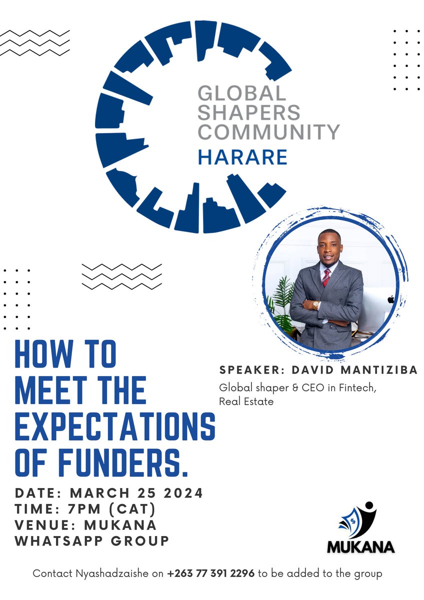 Don’t miss our Mukana Project’s WhatsApp Session on “How to meet the Expectations of Funders” by David Mantiziba as he unpacks the secrets of meeting investor expectations.