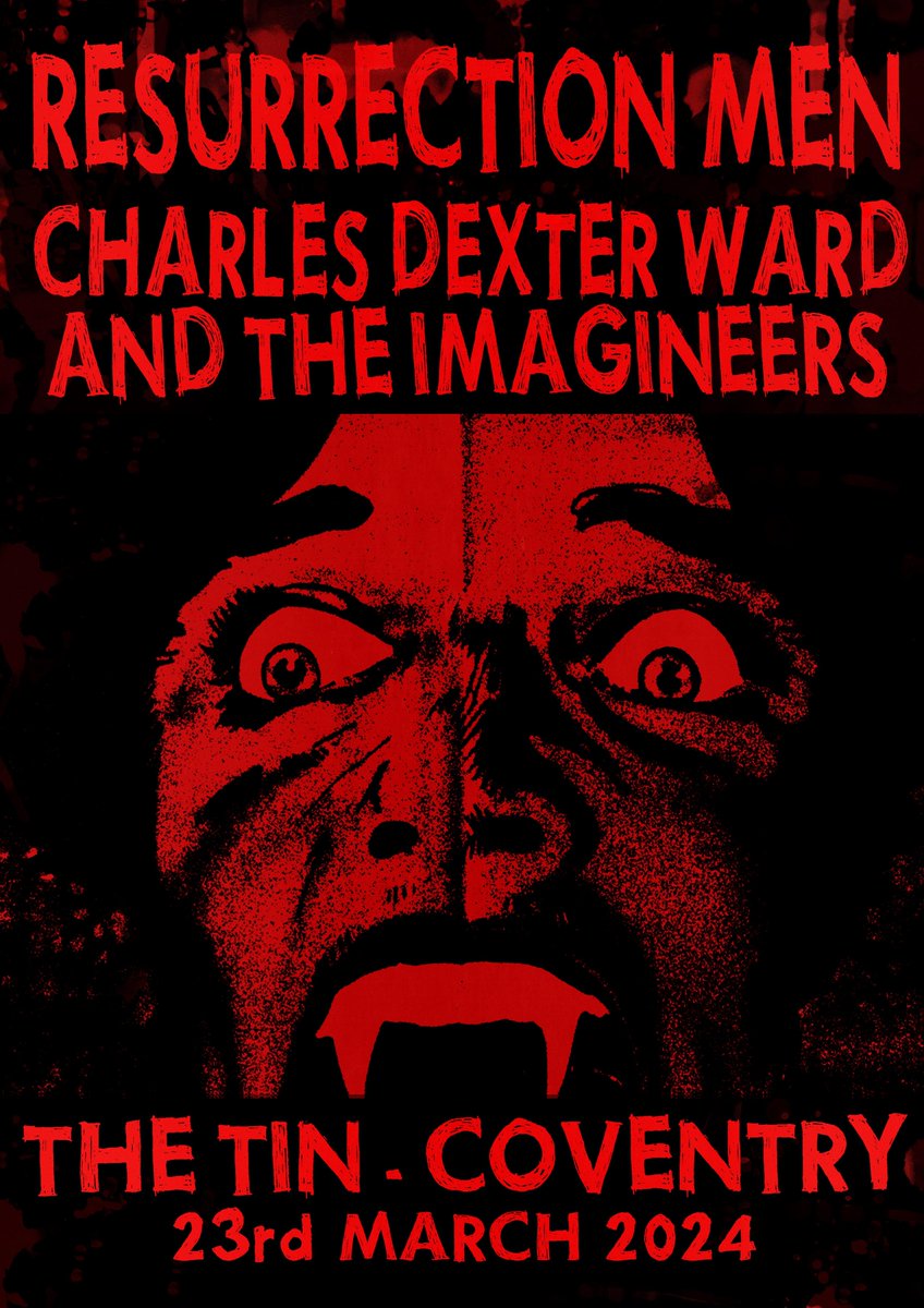 SOLD OUT Charles Dexter Ward + Resurrection Men this Saturday is now SOLD OUT!