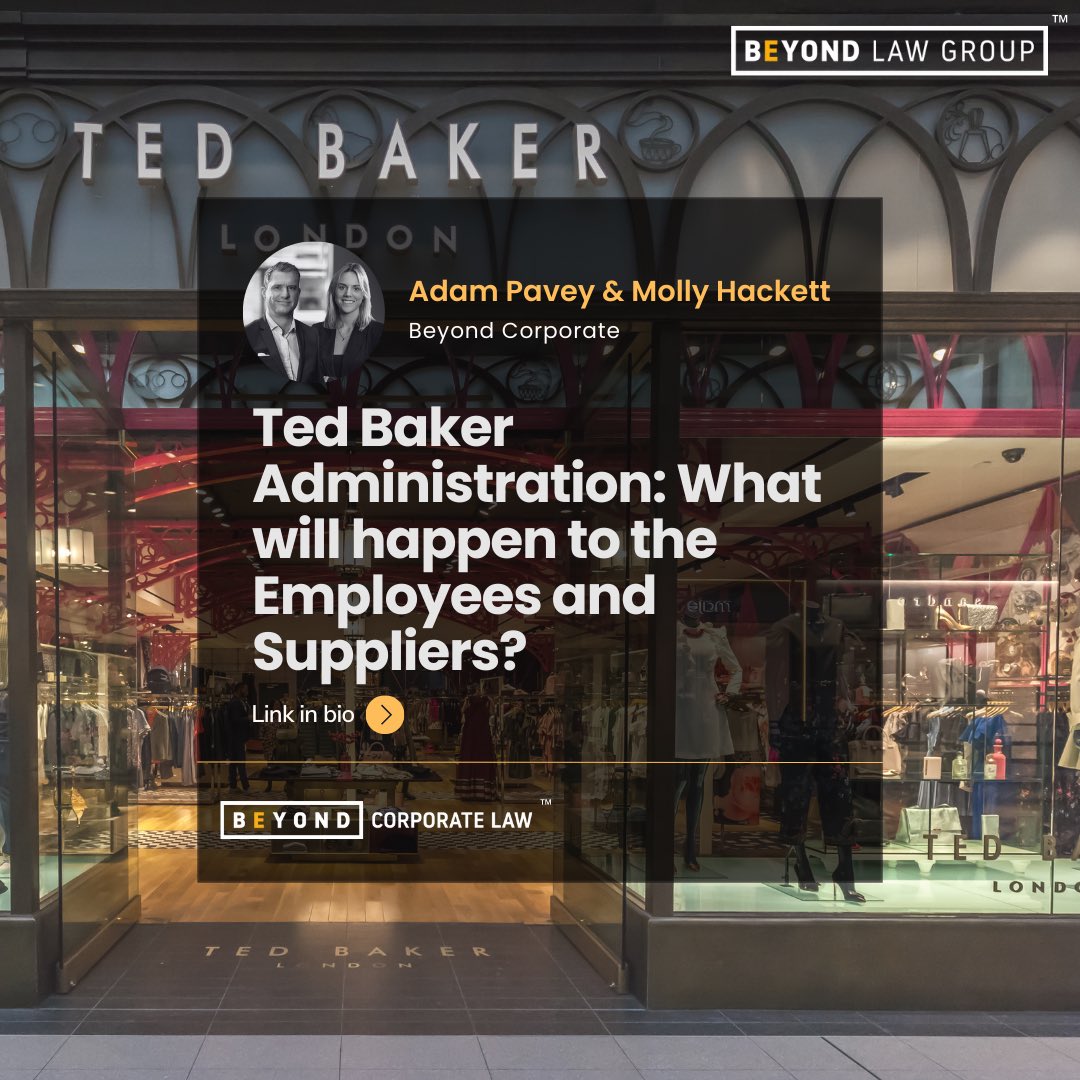 Ted Baker has called in administrators, threatening nearly 1,000 jobs across its European retail and online arm. Here, @BeyondCorpLaw’s Adam and Molly look at what this means for the business’ employees, and any contracts in place with suppliers. rb.gy/f5f11w