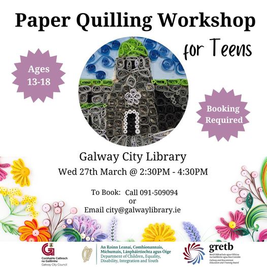 Teens - want to learn the art of paper quilling? Galway City Library is holding a beginner friendly workshop on Wed 27th Mar at 2:30pm. Make and frame your own unique piece of art to keep forever! For ages 13-18. Call 091-509094 / email city@galwaylibrary.ie to book your spot.