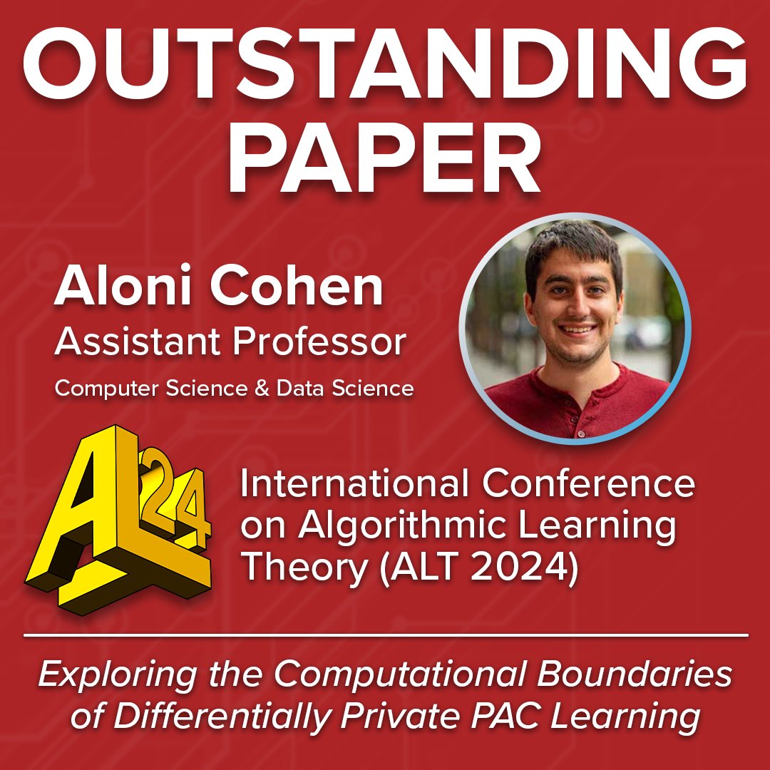 Congratulations to Assistant Professor Aloni Cohen (@aloni_bologna) on receiving the Outstanding Paper Award at ALT2024! ‘Exploring the Computational Boundaries of Differently Private PAC Learning’ examines the challenges and possibilities of privacy-preserving machine learning