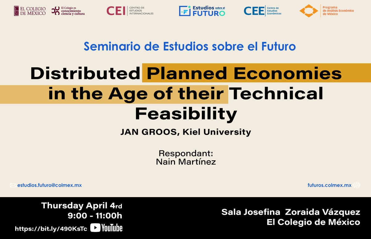 ¡ESTAMOS EN VIVO! 🔴 Para la sesión del Seminario de Estudios sobre el Futuro: 'Distributed Planned Economies in the Age of their Technical Feasibility' con Jan Groose. 📺bit.ly/490KsTc