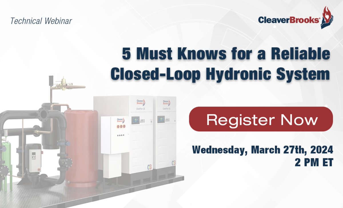 DelvalEquipment's tweet photo. Save the date and register for an informative webinar from Cleaver-Brooks on 5 Must Knows for a Reliable Closed-Loop Hydronic System.

Register here ----> https://t.co/6xePlX33t8

#delvalequipment #webinar #webinars #engineers #cleaverbrooks https://t.co/lxXbFUgkNu