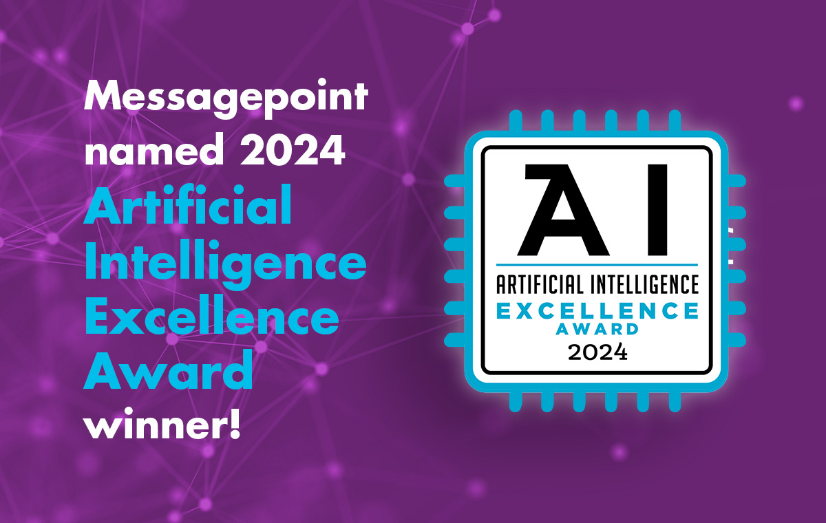 MessagepointInc's tweet photo. 🎉Great news! @MessagepointInc is a winner in AI Excellence for new generative AI capabilities!

We're proud to be recognized as the FIRST CCM provider to offer #GenAI capabilities that support content optimization. https://t.co/HXsli7udqq

#CCMpioneer #CCM #CXM #innovation #SaaS https://t.co/MPwlubkugr