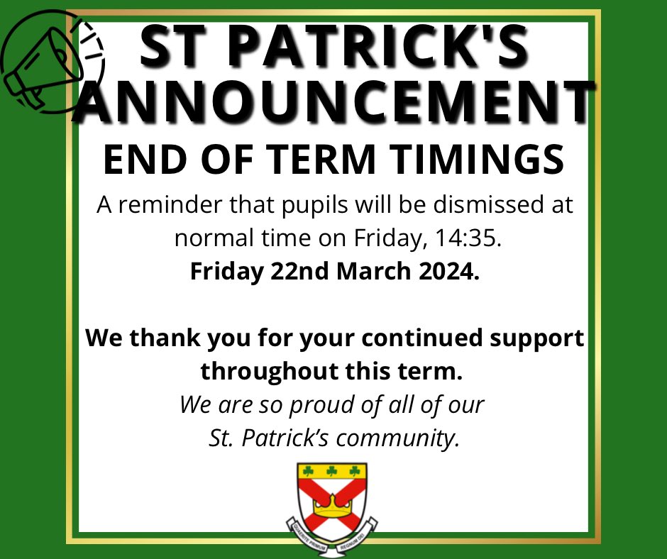 stpatrickscc's tweet photo. ๐ฃโ๏ธ๐END OF TERM TIMINGS๐โ๏ธ๐ฃ
Parents and Careers of our pupils, please note the timings for the dismissal of pupils on Friday.
#stpatsfam #npcat #easterterm https://t.co/KHYgNLS9ED