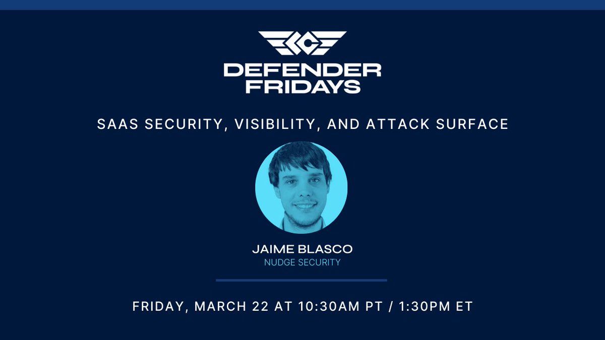 .@jaimeblascob, Co-Founder and CTO of @nudge_security, joins us for DEFENDER FRIDAYS this week to discuss SaaS security, visibility, and attack surface. Register for the series: lc.pub/43yzaV5 #cybersecurity #infosec