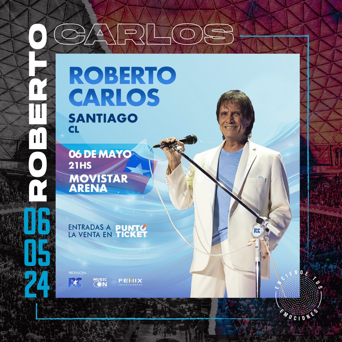 🎶🤍🇧🇷El gran @robertocarlos se presenta en #MovistarArena #Chile🇨🇱 el 6 de mayo 2024. 🎫 Entradas a la venta a partir de este viernes 22 de marzo en @puntoticket 👉 Produce @ProductoraFenix