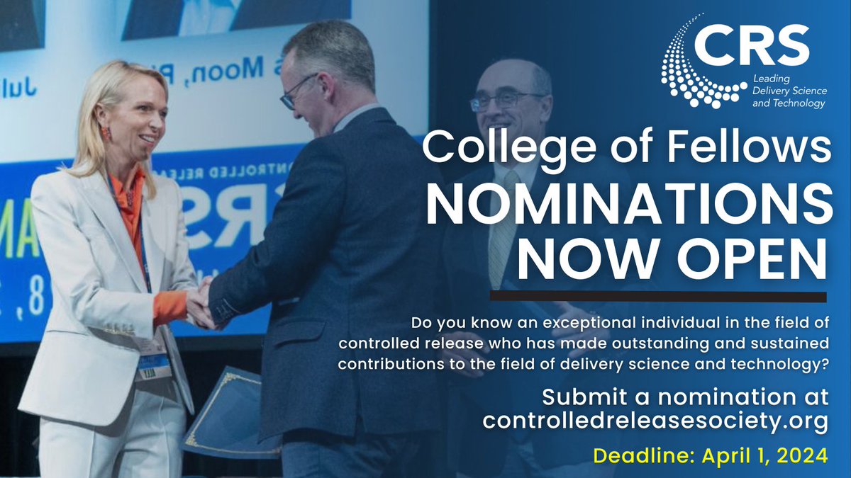 College of Fellows Nomination Now Open! Submit here: 👉ow.ly/xCeV50QXUFO Do you have someone in mind that fits the criteria? Submit your nomination! 𝗧𝗵𝗲 𝗱𝗲𝗮𝗱𝗹𝗶𝗻𝗲 𝘁𝗼 𝘀𝘂𝗯𝗺𝗶𝘁 𝗶𝘀 𝗔𝗽𝗿𝗶𝗹 𝟭, 𝟮𝟬𝟮𝟰. #controlledreleasesociety #crs #pharma #scientist