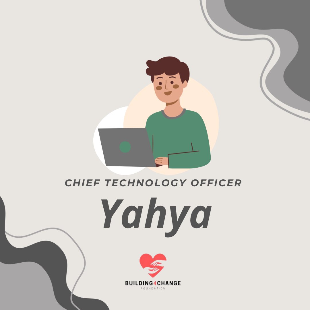 Building4Change's tweet image. “Who better to look out after the next generation than those who have experienced it firsthand.” 

Meet Yahya our chief technology officer 💻📲