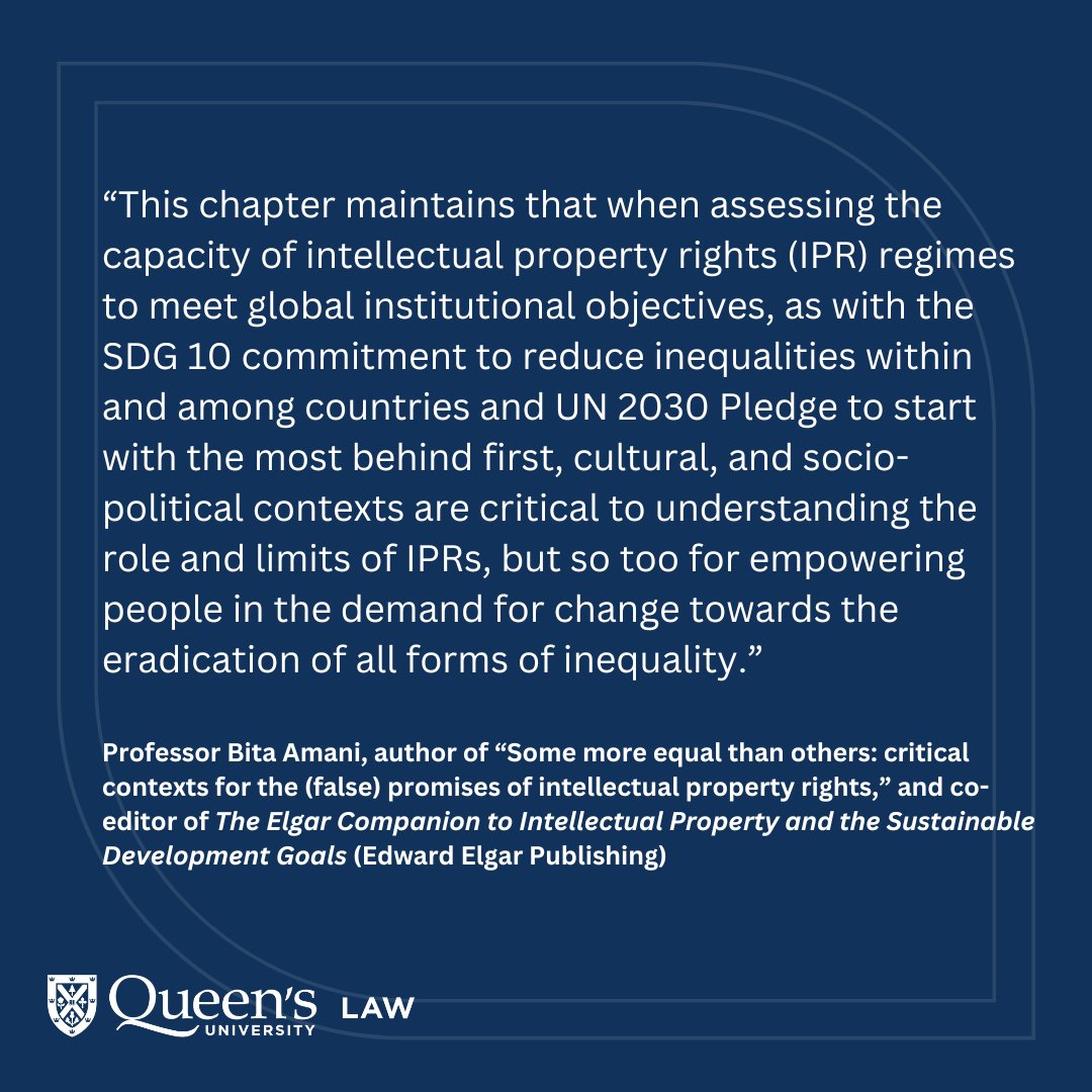 This #SGDday, check out #QueensULaw Prof @BitaAmani1’s new co-edited book, “Elgar Companion to #IntellectualProperty & #SustainableDevelopmentGoals,”  examining how #IPlaw interacts, influences & impacts the 17 #SDGs: bit.ly/3TL3Vmg @queensuResearch @ColleenFlood2