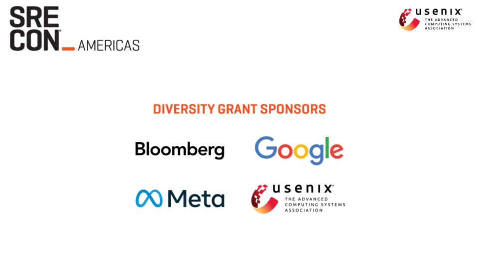 Special thanks to these #srecon sponsors for underwriting our conference grants, which support USENIX's commitment to diversity in advanced computing. Learn more about the grant program: usenix.org/grant-programs