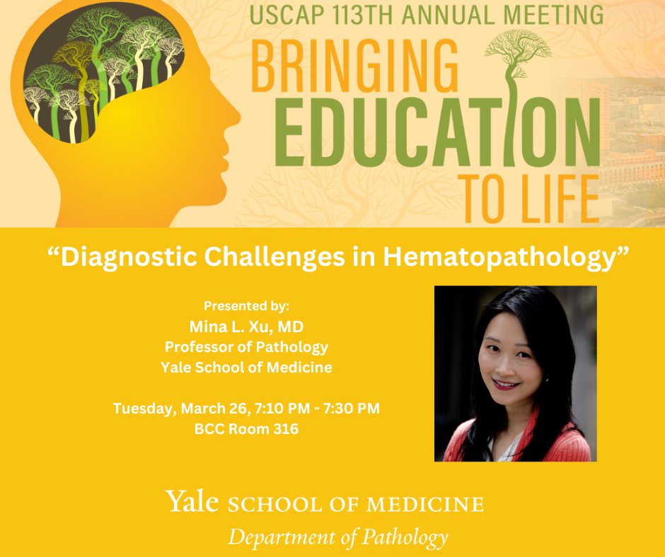 An evening session at #USCAP2024 on Tuesday from 7:10-7:30 PM features @MinaXu7, Professor of #Pathology @YaleMed, presenting on, “Diagnostic Challenges in Hematopathology.” Dr. Xu is our Director of #Hematopathology. @TheUSCAP