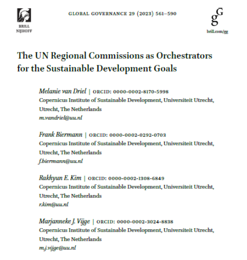 📢Now fully published article -- &amp; open access:

"The UN Regional Commissions as Orchestrators for the Sustainable Development Goals" #SDGs #UN 
(<a href="/MelanieDriel/">Melanie van Driel</a>; <a href="/RakhyunKim/">Rakhyun E. Kim</a>; <a href="/MJVijge/">Marjanneke Vijge</a> &amp; yours truly)

Fully open access in GLOBAL GOVERNANCE, download here: brill.com/view/journals/…
