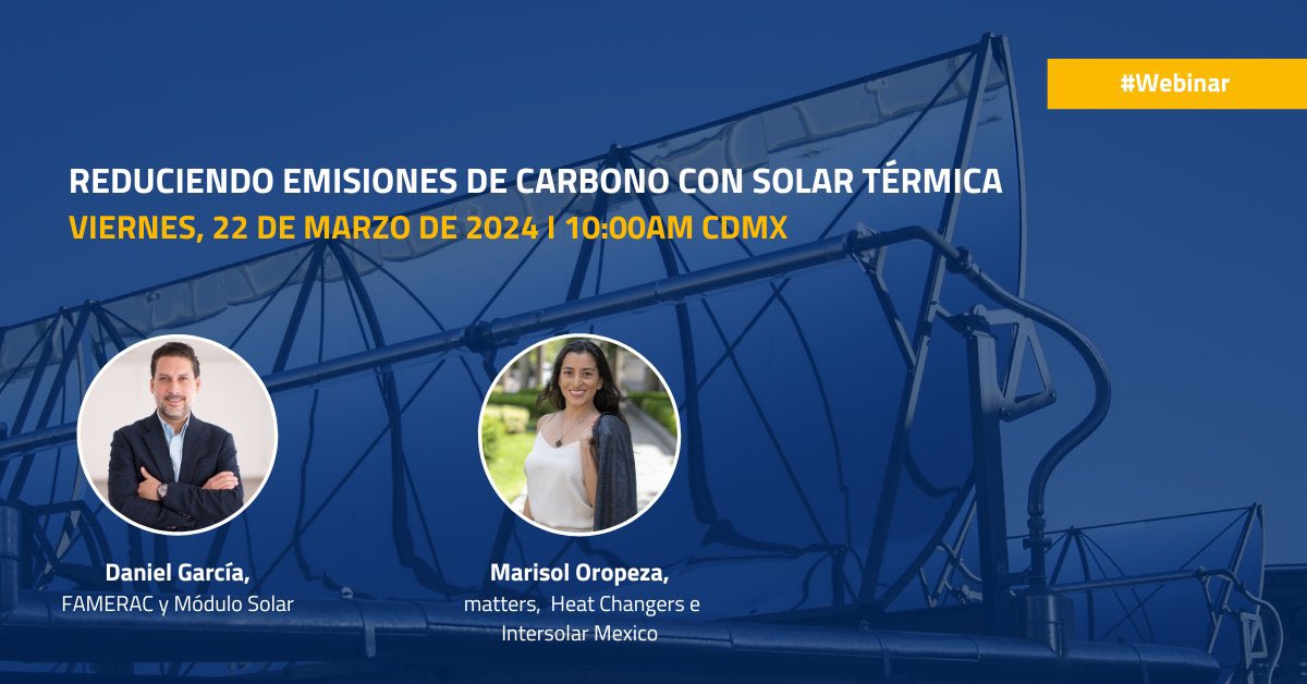 Marisol Oropeza y Daniel García, ambos integrantes del Consejo Directivo ANES, hablaran sobre las tendencias del sector solar térmico en México. 🇲🇽☀️ ¡No te lo puedes perder! Ingresa a: bit.ly/48W36eI