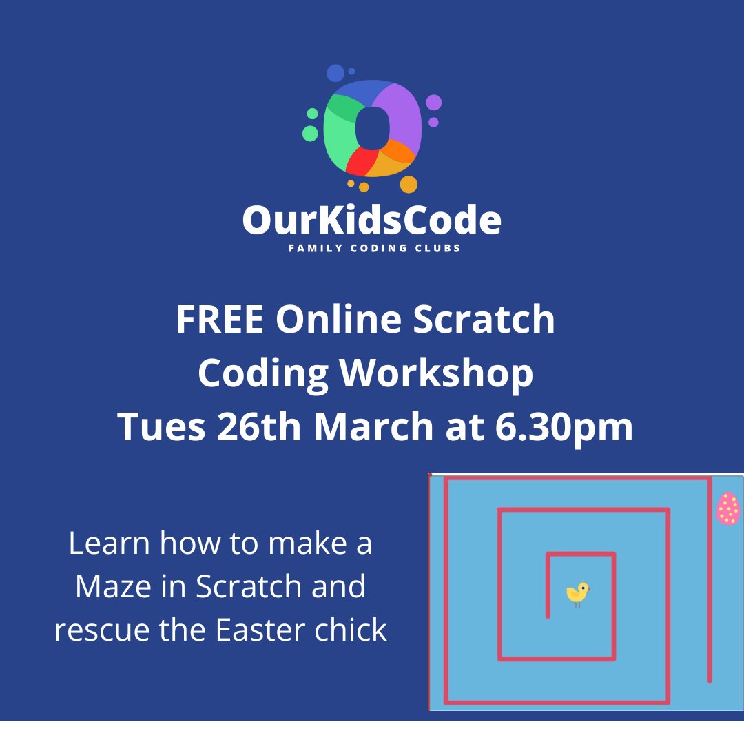 Join us for a FREE Scratch online coding workshop – The Easter Maze! Design and create your very own maze, choose your characters and learn all about navigation and co-ordinates but most of all, let’s have fun! Find out more and get the Zoom link ourkidscode.ie/free-scratch-c…