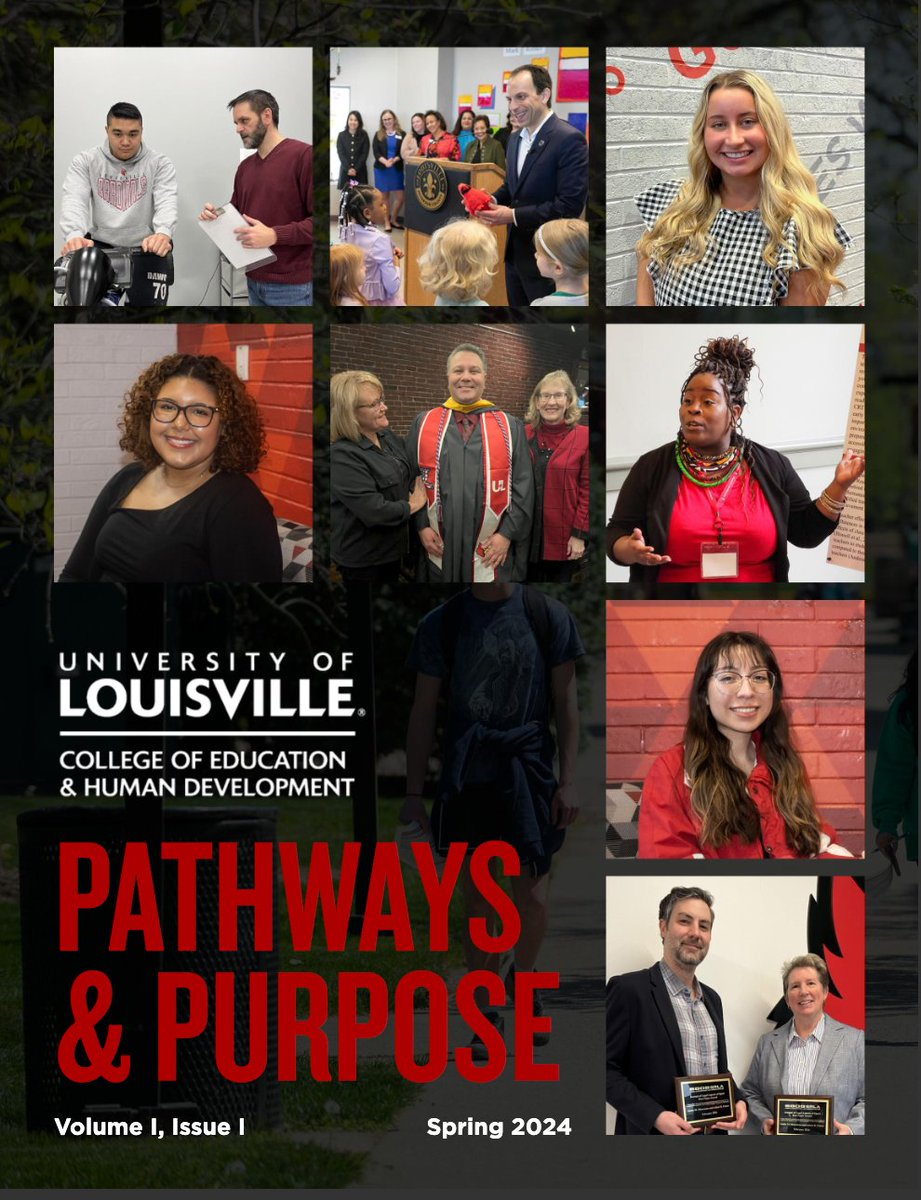 We are pleased to share the inaugural issue of Pathways & Purpose, a quarterly magazine of the UofL College of Education & Human Development! Access the Spring 2024 Issue here: bit.ly/4aldBcG