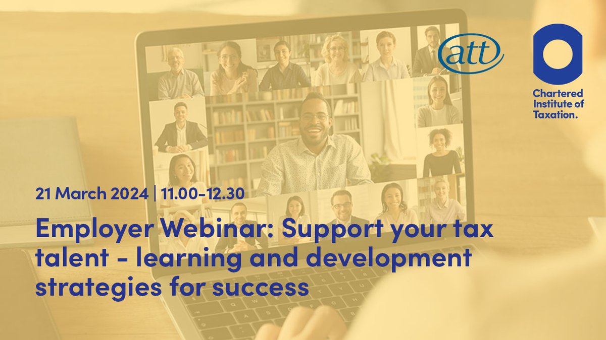 Last chance to book your place on our Employer Webinar: Support your tax talent - learning and development strategies for success, taking place on Thursday 21 March. Don’t miss out, book your place(s) now at tax.org.uk/employer-forum… #support #employersupport #CTA #ATT