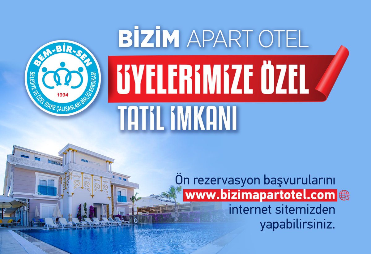 Bem-Bir-Sen Ailemizin Kıymetli Üyelerine Özel Antalya Manavgat'ta hizmet veren Bizim Apart Otel'imizde nezih ve konforlu tatil fırsatı için ön rezervasyonlarımız başlamıştır. Ön rezervasyon başvuruları için ⤵️ bizimapartotel.com bembirsen.org.tr