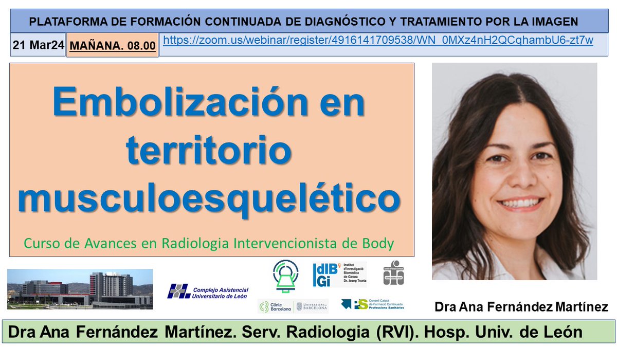 Invitación a la sesión “Embolización en territorio musculoesquelético” de la Dra Ana Fernández Martínez 21 de marzo. @hospitalclinic @SERVEISoc @MskSerme @idibaps @idibgi @htrueta @gencat @Radiolegs_CAT @seram_rx @iasgirona @AreaHjt @myESR @RSNA