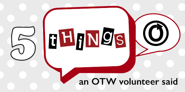 In #FiveThings Remi discusses looking for varied fannish content and learning new facts about how other #OTW committees work while modding the OTW #Tumblr account. Read more at otw.news/un3