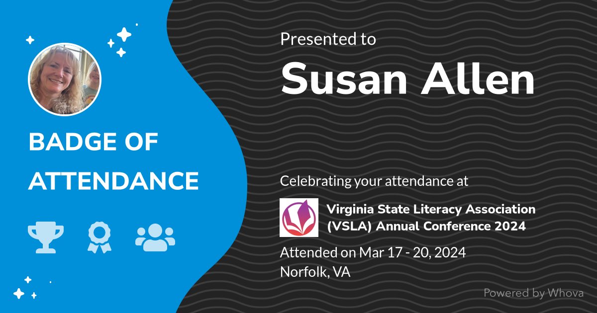🎉 Just had an incredible experience attending Virginia State Literacy Association (VSLA) Annual Conference 2024! 🎉  - via #Whova event app