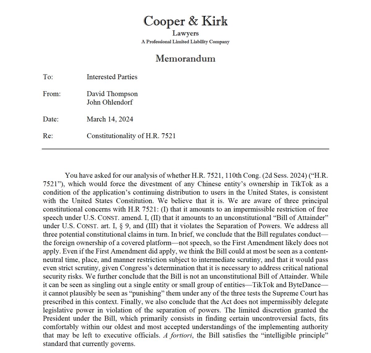 News: a few DC policy orgs requested a full memo on the House TikTok divestment bill from constitutional law firm Cooper & Kirk. They found that it passes legal muster — and doesn’t allow abuse against US platforms like X. A few relevant sections below: