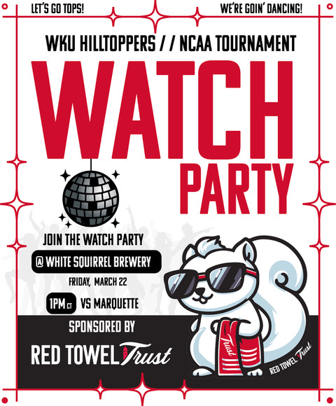 #HilltopperNation Can't make it to Indianapolis?  We have you covered.  Join us Friday for a watch party White Squirrel Brewery. 

Doors open at 11:30. 

Any Red Towel Trust member at the $25 or higher level will receive 2 free drink tickets.  

Let's pack White Squirrel and